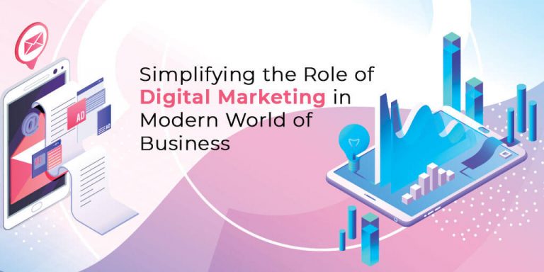 Role Of Digital Marketing In Modern World Business - Pattronize Infotech